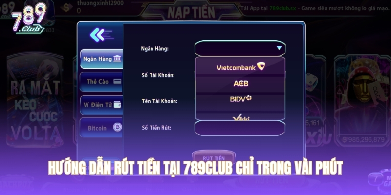 Hướng dẫn rút tiền tại 789CLUB chỉ trong vài phút