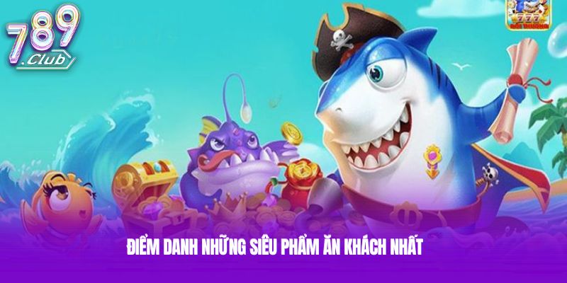 Điểm danh những siêu phẩm ăn khách nhất