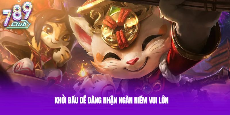 Khởi đầu dễ dàng nhận ngàn niềm vui lớn